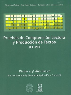 cover image of Pruebas de comprensión lectora y producción de textos (CL-PT) Kinder a 4º básico
